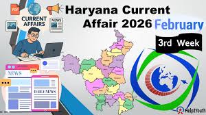 Haryana Current Affairs – February 2026